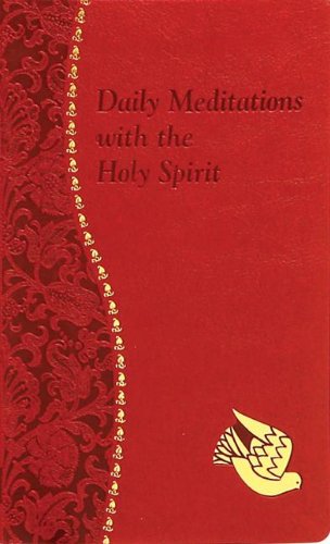 Daily Meditations with the Holy Spirit by Winkler