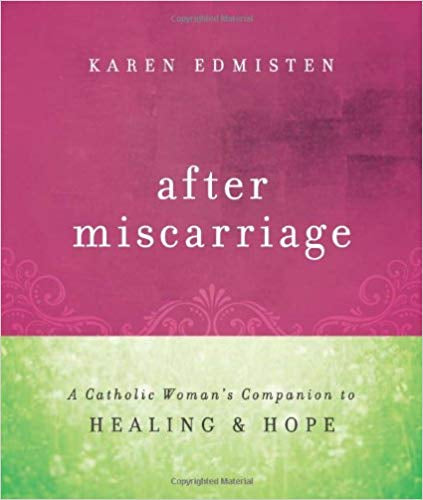 After Miscarriage, Karen Edmisten