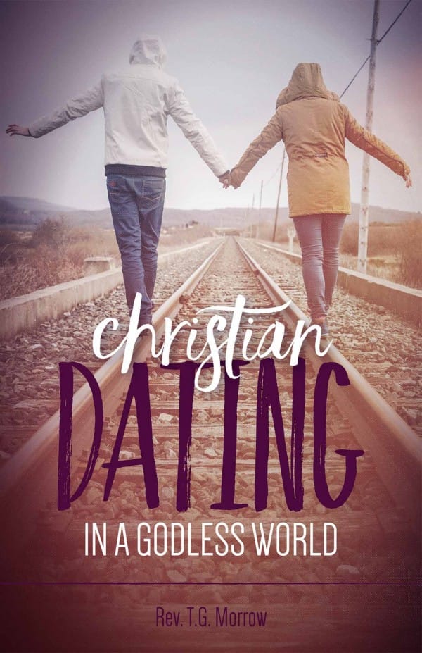 Christian Dating in a Godless World, Rev. T.J. Morrow