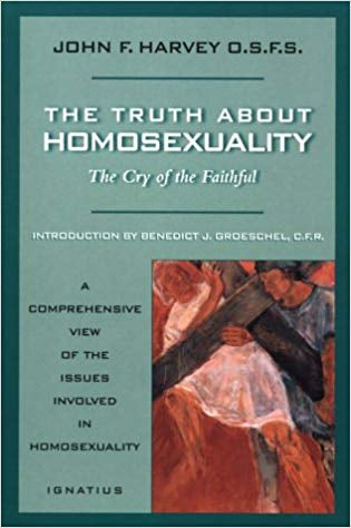 The Truth About Homosexuality, John F. Harvey, OSFS