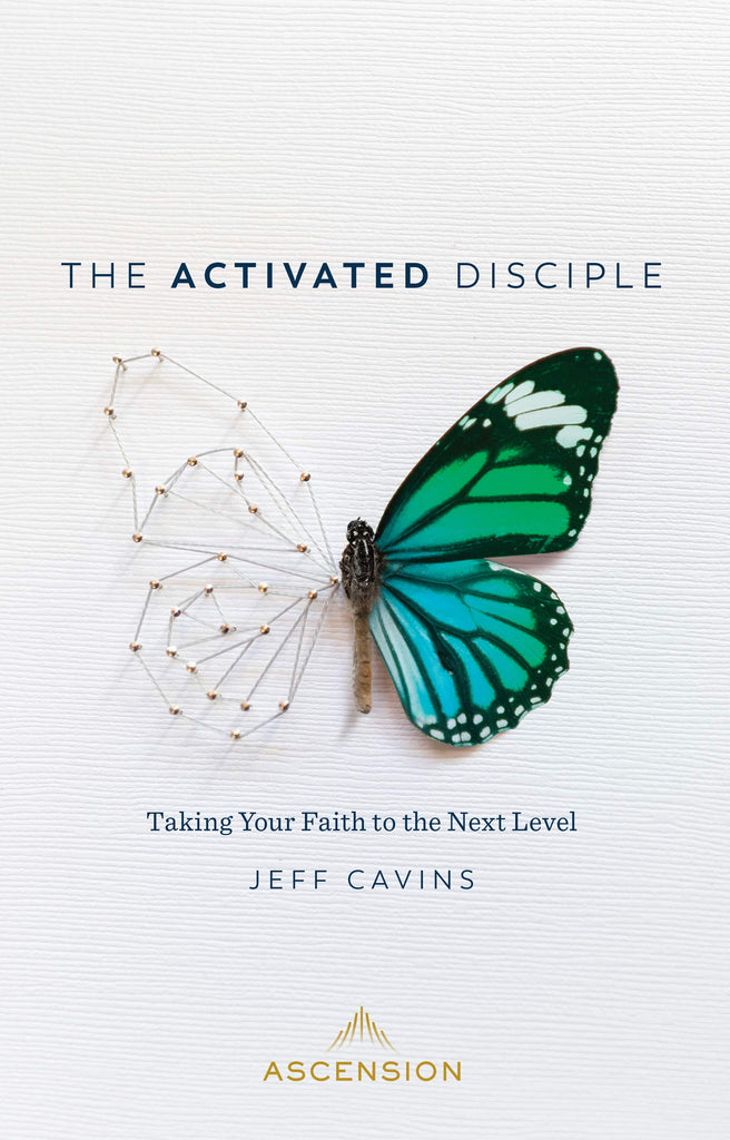 The Activated Disciple by Jeff Cavins