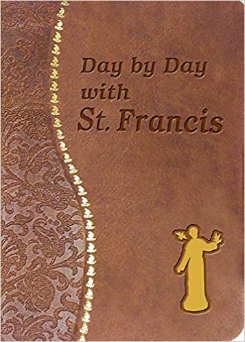 Day by Day with St. Francis, Peter A.Giersch