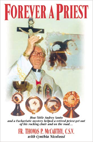 Forever A Priest, Fr. Thomas P. McCarthy, CSV