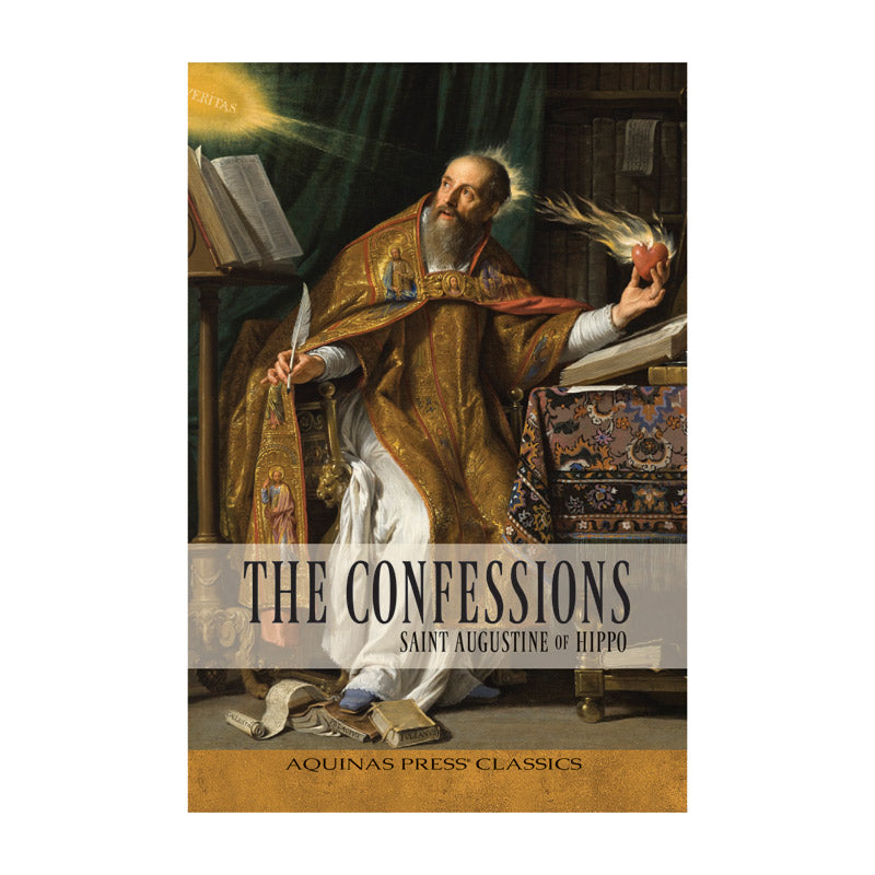 The Confessions, Saint Augustine of Hippo