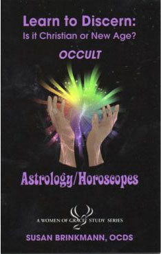 Learn to Discern: Is it Christian or New Age? Occult, Astrology/Horoscopes, Susan Brinkmann, OCDS 