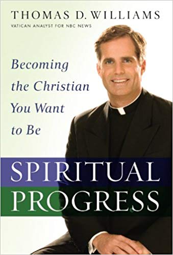 Spiritual Progress: Becoming the Christian You Want to Be, Williams