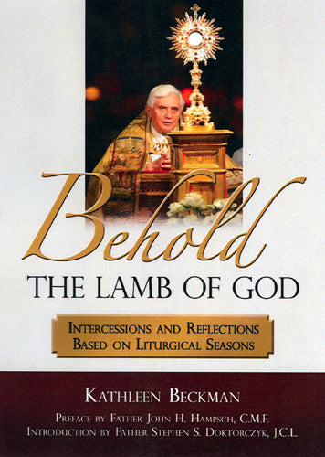Behold the Lamb of God, Kathleen Beckman