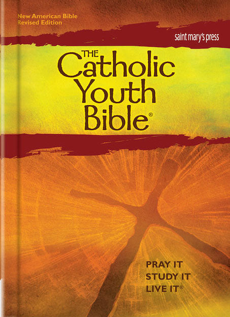 The Catholic Youth Bible - Pray It, Study It, Live It - NABRE Hardcover