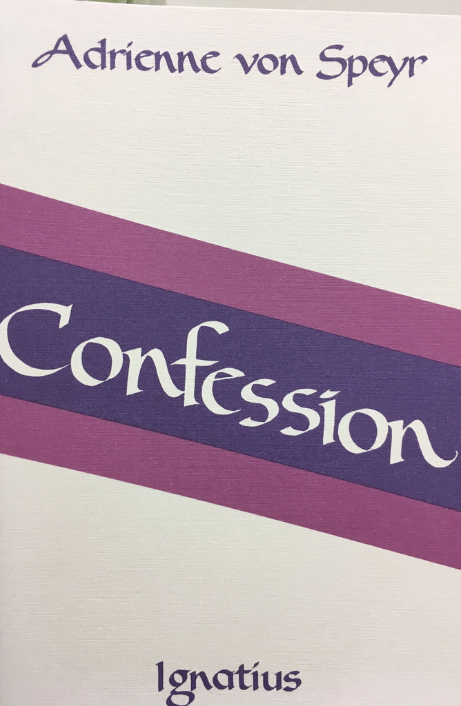 Confession By Adrienne von Speyr