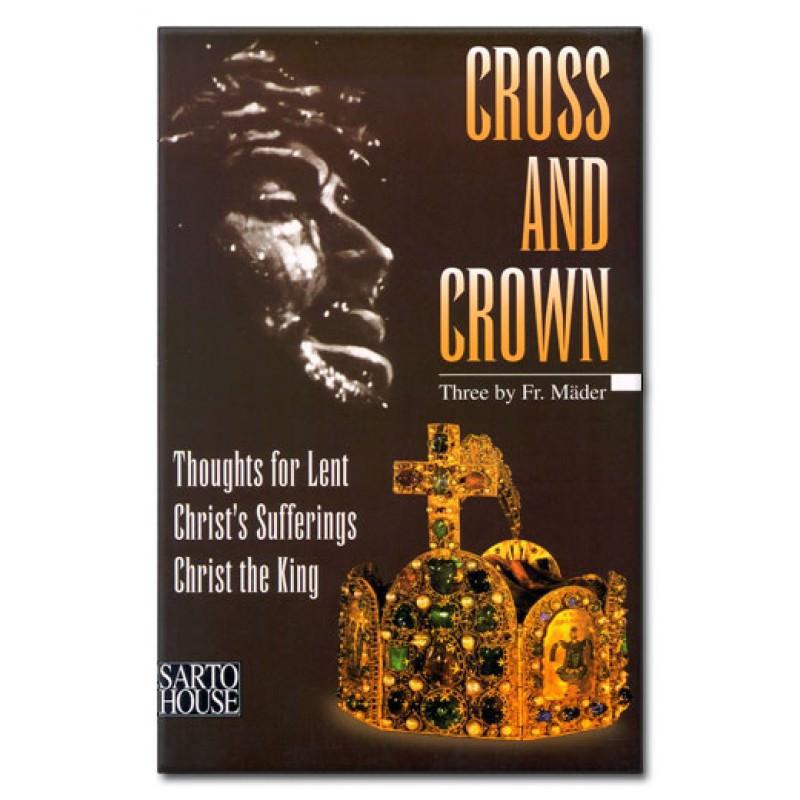 Cross and Crown by Mader