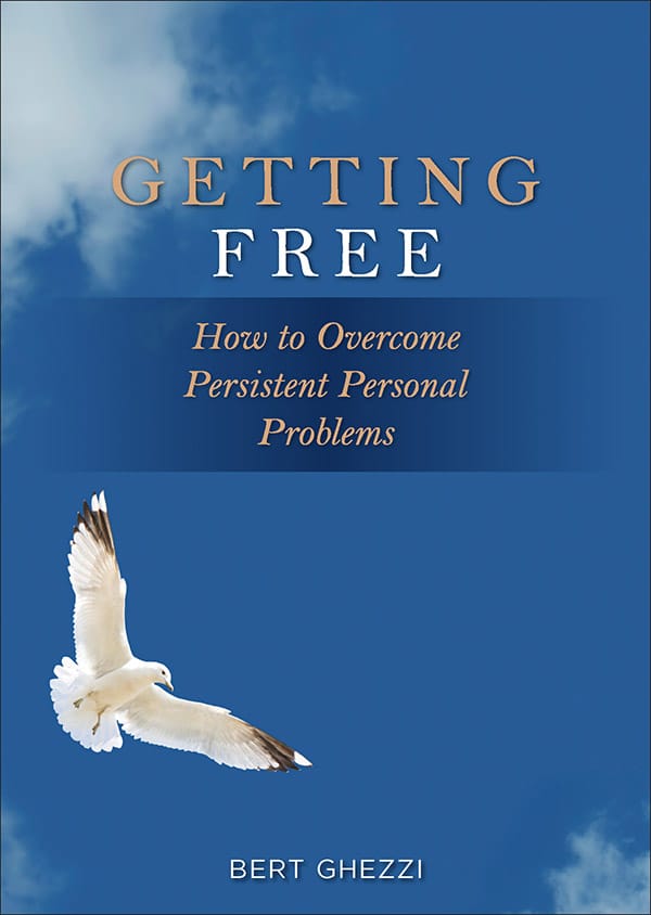 Getting Free - How to Overcome Persistent Personal Problems By Bert Ghezzi