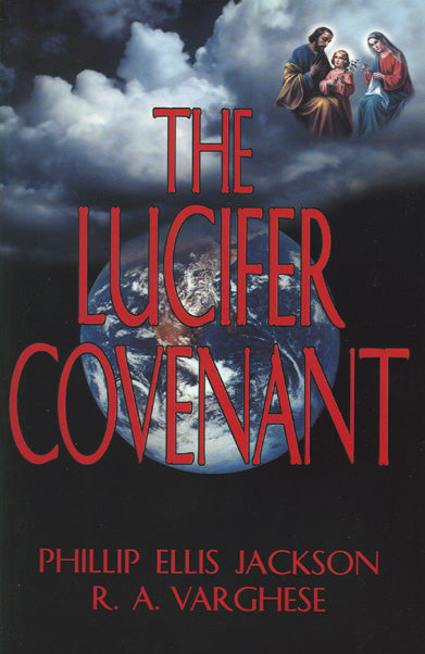 The Lucifer Covenant By Phillip Ellis Jackson and R. A. Vargese