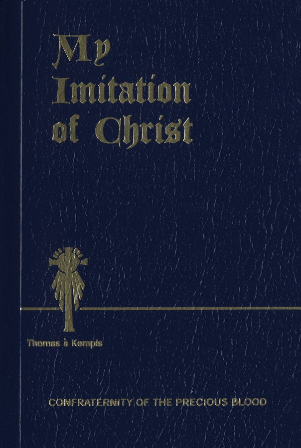 My Imitation of Christ, Thomas á Kempis