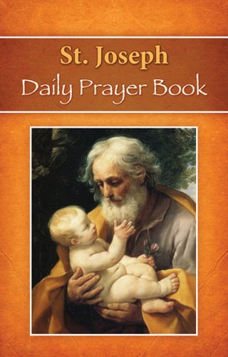 St. Joseph Daily Prayer Book, Edited by Rev. John Murray