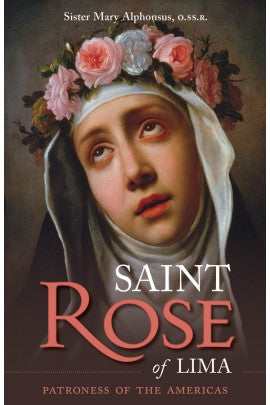 Saint Rose of Lima by Sr Alphonsus