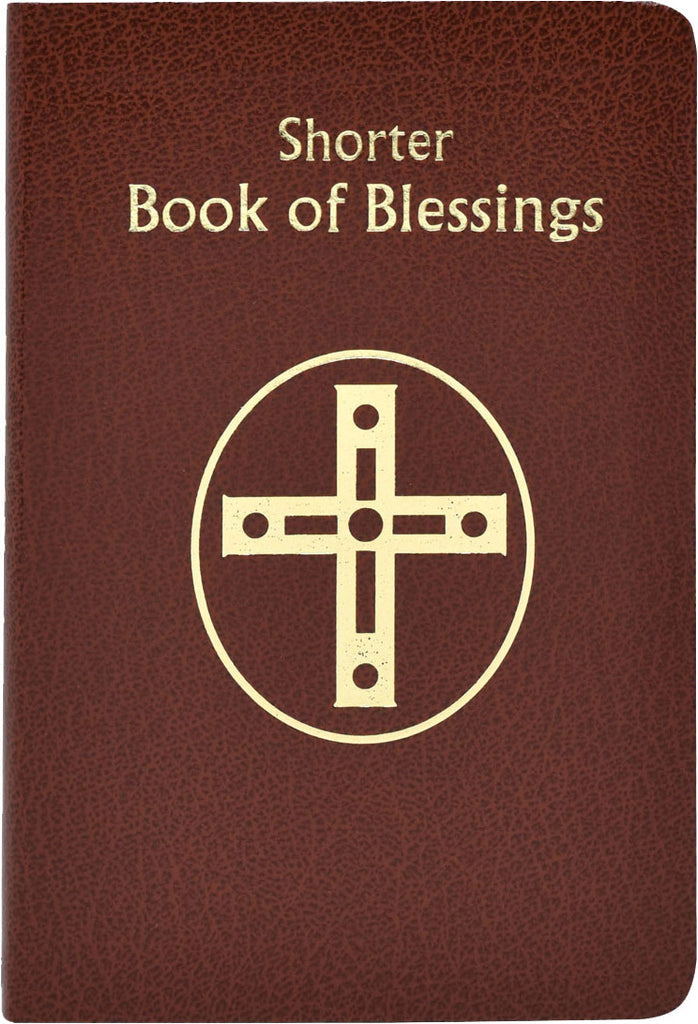 Shorter Book of Blessings By the International Commission on English in the Liturgy