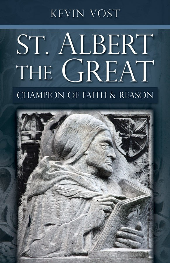 St. Albert the Great By Kevin Vost