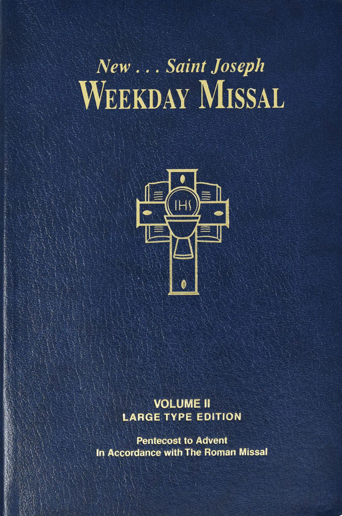 New St. Joseph Weekly Missal - Volume II - Large Print Edition - Pentecost to Advent