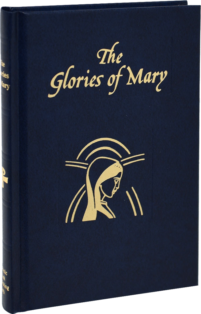 The Glories of Mary by St. Alphonsus Liguori