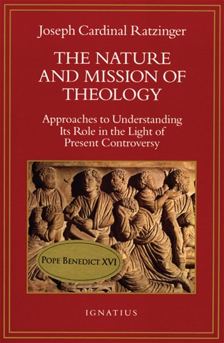 The Nature and Mission of Theology, Joseph Cardinal Ratzinger