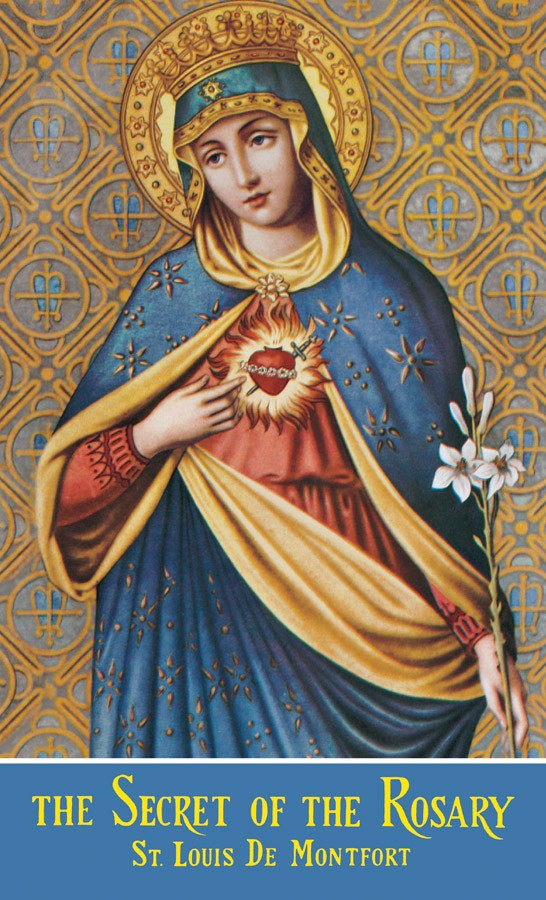 The Secret of the Rosary, St. Louis De Montfort