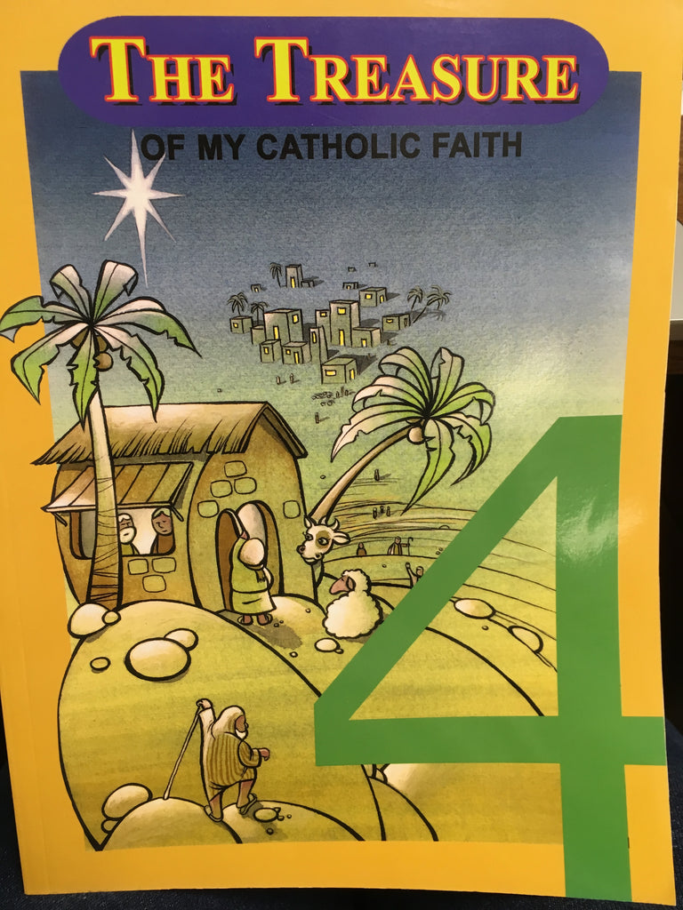 The Treasure of My Catholic Faith 4, National Consultants for Education