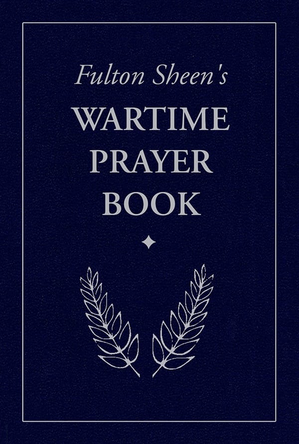 Wartime Prayer Book, Fulton Sheen's
