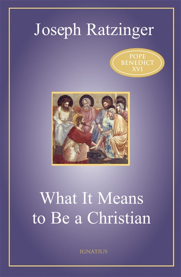 What it Means to Be a Christian, Joseph Ratzinger, Pope Benedict XVI