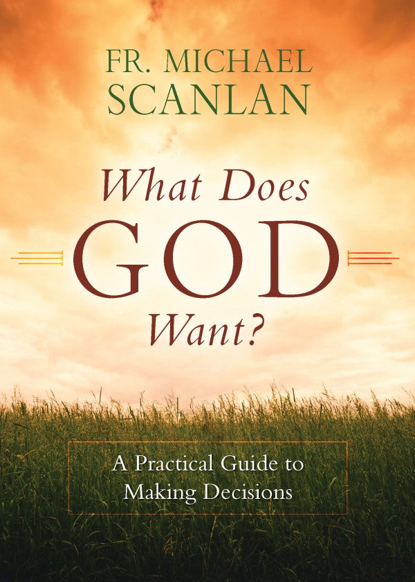 What Does God Want by Scanlan