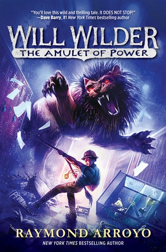 Will Wilder 3 the Amulet of Power Arroyo